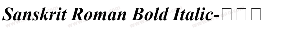 Sanskrit Roman Bold Italic字体转换